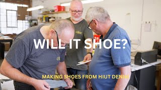 Can we make shoes from Hiut Denim offcuts Will it Shoe [upl. by Alius]