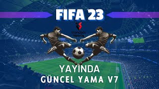 Fifa 23 Güncel ReytingYüzTransfer Yaması V7 fifa23 [upl. by Adnicaj]