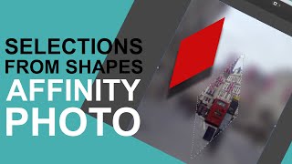 Create Selections From Shapes in Affinity Photo  How To  Graphicxtras [upl. by Yelsnik]