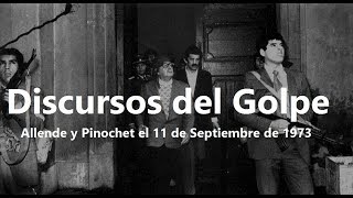 🇨🇱 DISCURSOS DEL GOLPE EN CHILE  Salvador ALLENDE y Augusto PINOCHET el 11 de Septiembre de 1973 [upl. by Arehc]