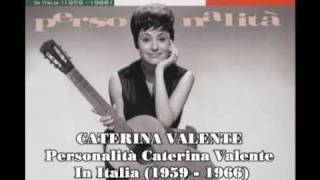 CATERINA VALENTE Personalità Caterina Valente In Italia 1959  1966 BCD 16931 [upl. by Woodman211]