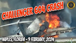 HopAJet Challenger 604 Crash Naples Fla 9 Feb 2024 [upl. by Sirhc]