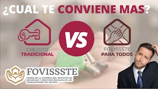 FOVISSSTE VS FOVISSSTE PARA TODOS  CUAL TE CONVIENE MAS [upl. by Dilks]