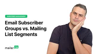 Email Subscriber Groups vs Segments Which One Should You Use  MailerLite Tutorial [upl. by Jaclyn]