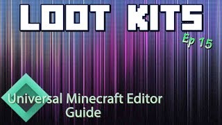 Minecraft Modding With Universal Minecraft Editor  Ep 15 Loot Kits [upl. by Arayt]