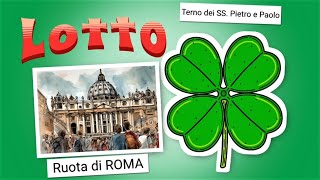 LOTTO SS PIETRO e PAOLO Gratis Terno per il 28 e 29 Giugno 2024 [upl. by Elyod268]