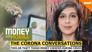 Money With Monika How to make tough financial choices  Corona Conversations [upl. by Utica]