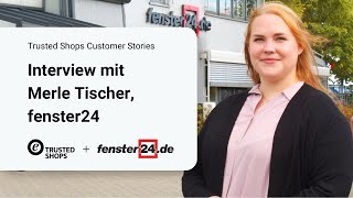 Trusted Shops Customer Stories fenster24de [upl. by Ibrahim]