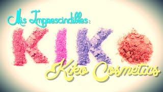 ≈ MIS IMPRESCINDIBLES DE Kiko Cosmetics Kiko Make Up Milano ≈ [upl. by Viking]