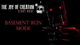 The Joy of Creation Story Mode  Basement Run Mode  Completed [upl. by Htnnek399]