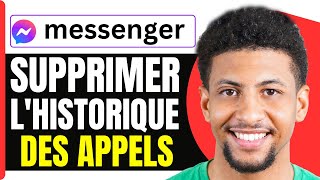 Comment Supprimer Lhistorique Des Appels Sur Messenger  En 2025 [upl. by Hubey]