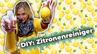 Zitronenreiniger DIY  Putzmittel aus Zitrone und Essig selber machen [upl. by Latia]