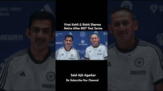 Virat Kohli amp Rohit Sharma Retire After BGT Test Series Said By Ajit Agarkar  viratkohli [upl. by Ulphiah]