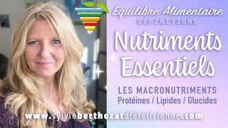 Les nutriments essentiels protéines lipides glucides [upl. by Radman102]