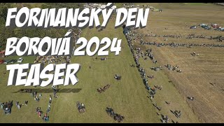 Formanský den Borová 2024 Official Teaser [upl. by Ferris]