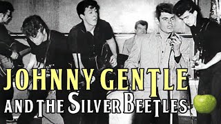 Johnny Gentle and the Silver Beetles [upl. by Eckardt]