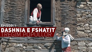 Tregim Popullor  Dashnia e Fshatit  Episodi 1 [upl. by Amatruda130]