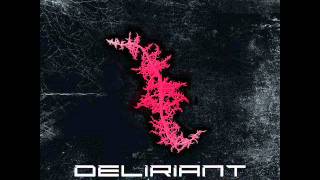 Deliriant  Anti God [upl. by Harutek]