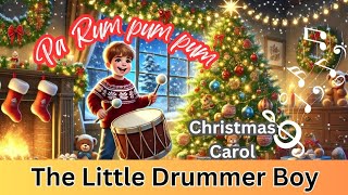 The Little Drummer Boy Christmas Carol Pa Rum Pum Pum christmas carol jesus [upl. by Ormiston]