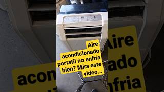 Aire acondicionado portatil no enfria bien  solucion Mira este video [upl. by Prochoras]