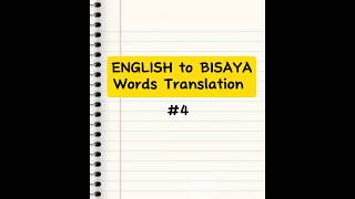 ENGLISH to BISAYA Translation no4 Easy words to learn [upl. by Malcah]