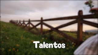 Canción Infantil Los talentos  Lección 24 y 25 [upl. by Anigar]