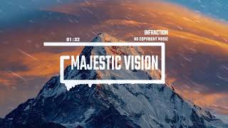 Epic Cinematic Adventure by Infraction No Copyright Music  Majestic Vision [upl. by Crystie]