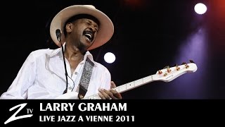 Larry Graham amp Graham Central Station  LIVE HD [upl. by Anovahs]