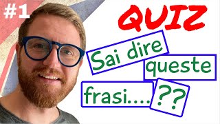 Sai tradurre in INGLESE QUIZ 10 FRASI da tradurre [upl. by Ahsac]