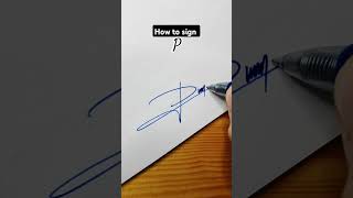 How to sign the letter P ❤️  how to improve your handwriting skills how to improve handwriting [upl. by Anirrok739]