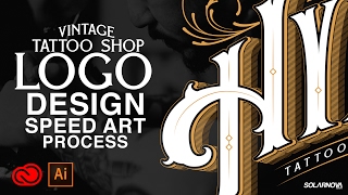 VINTAGE TATTOO SHOP LOGO DESIGN ILLUSTRATOR CC SPEEDART [upl. by Paola]