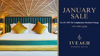 Iveagh Garden Hotel January Sale 2025 [upl. by Ethbun]