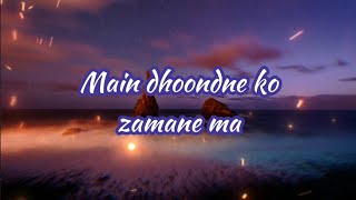 Main Dhoondne Ko Zamaane Mein Jab Wafa Nikla Slowed and Reverbed Magical Arijit Singh lofi [upl. by Enelyar]