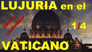 Oscuros y Perturbadores Secretos del Vaticano  Parte 1 de 4  Documental en Español [upl. by Krantz910]