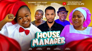 HOUSE MANAGER THE MOVIE EBUBE OBIO CHINEYE OKOLI  2024 LATEST NIGERIAN NOLLYWOOD MOVIE [upl. by Mosnar]