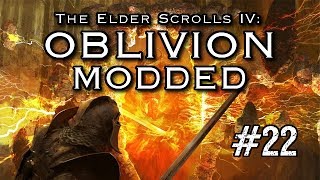 Lets Play Oblivion MODDED GameplayWalkthrough Part 22  AN EXPECTED JOURNEY [upl. by Alicec]