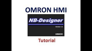 OMRON NB series HMI tutorial [upl. by Eneleahs786]