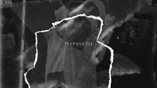 MAPASAYO [upl. by Kelula]