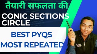 BEST PYQs amp MUST DO Questions Of CONIC SECTIONS🚀MOST IMPORTANT Problems For JEE MAINS amp ADV 2024 [upl. by Barnabe]