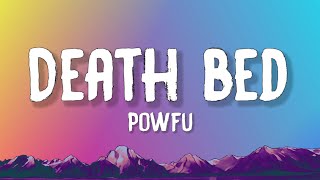 Powfu  death bed coffee for your head Lyrics ft beabadoobee [upl. by Eejan]