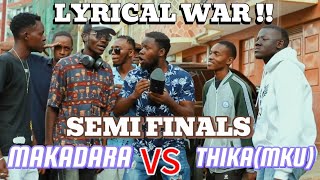 Kenya 🇰🇪 Area Code Vybez Battle Ep8  SEMI FINALS  MAKADARA VS MKU  Wabebe Experience [upl. by Anileh]