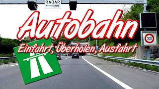 Autobahn Einfahrt Überholen und Ausfahrt [upl. by Yerd]