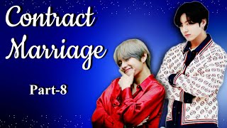 Contract Marriage💜 Part8💜 Taekook Love Story mytaekookstories bts taekooklovestory [upl. by Colvin897]