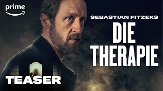 Sebastian Fitzeks Die Therapie  Teaser  Prime Video [upl. by Ringo232]