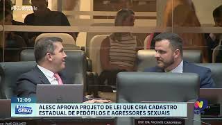 ALESC aprova projeto de lei que cria cadastro estadual de pedófilos e agressores sexuais [upl. by Lednahs531]