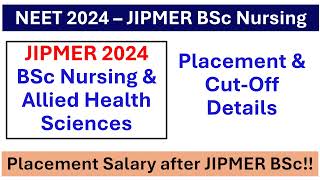 JIPMER 2024 BSc Nursing amp Allied Health Sciences  Placement amp CutOff Details Placement JIPMER BSc [upl. by Eldwin]