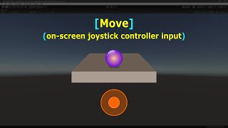 Character movement via onscreen Joystick controller input  Rigidbody  Unity Game Engine [upl. by Bevvy126]