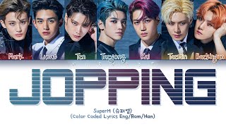 SuperM 슈퍼엠  Jopping Color Coded Lyrics EngRomHan [upl. by Ivers]