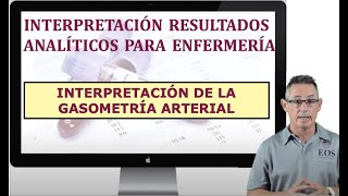 19 INTERPRETACIÓN RESULTADOS ANALÍTICOS INTERPRETACIÓN DE LA GASOMETRÍA ARTERIAL [upl. by Euqinna]