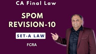 Lect10Corporate amp Economic Law Revision SPOM  FCRA  CA Amit Popli [upl. by Edson505]